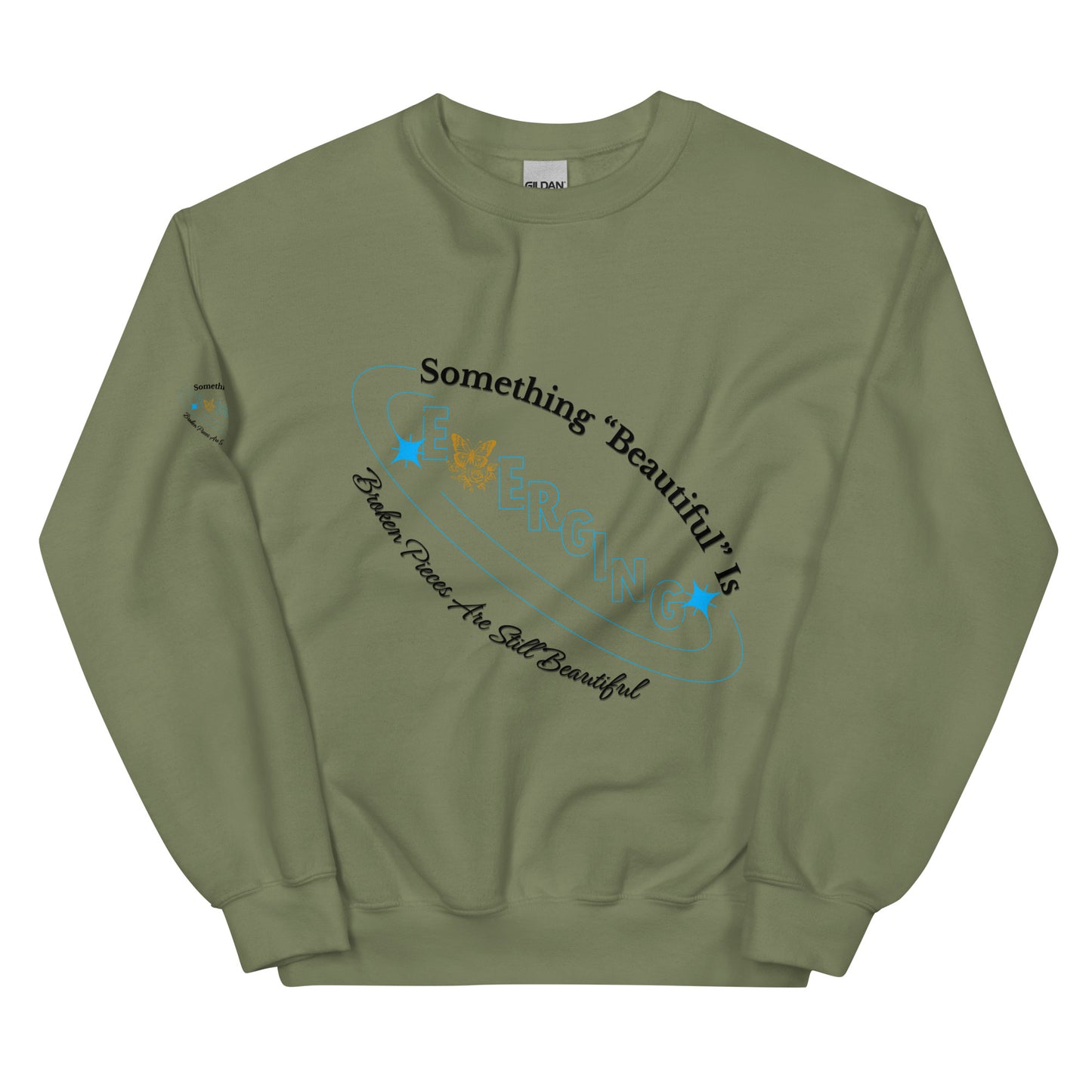 Something "Beautiful" is Emerging Part 2 Unisex Sweatshirt