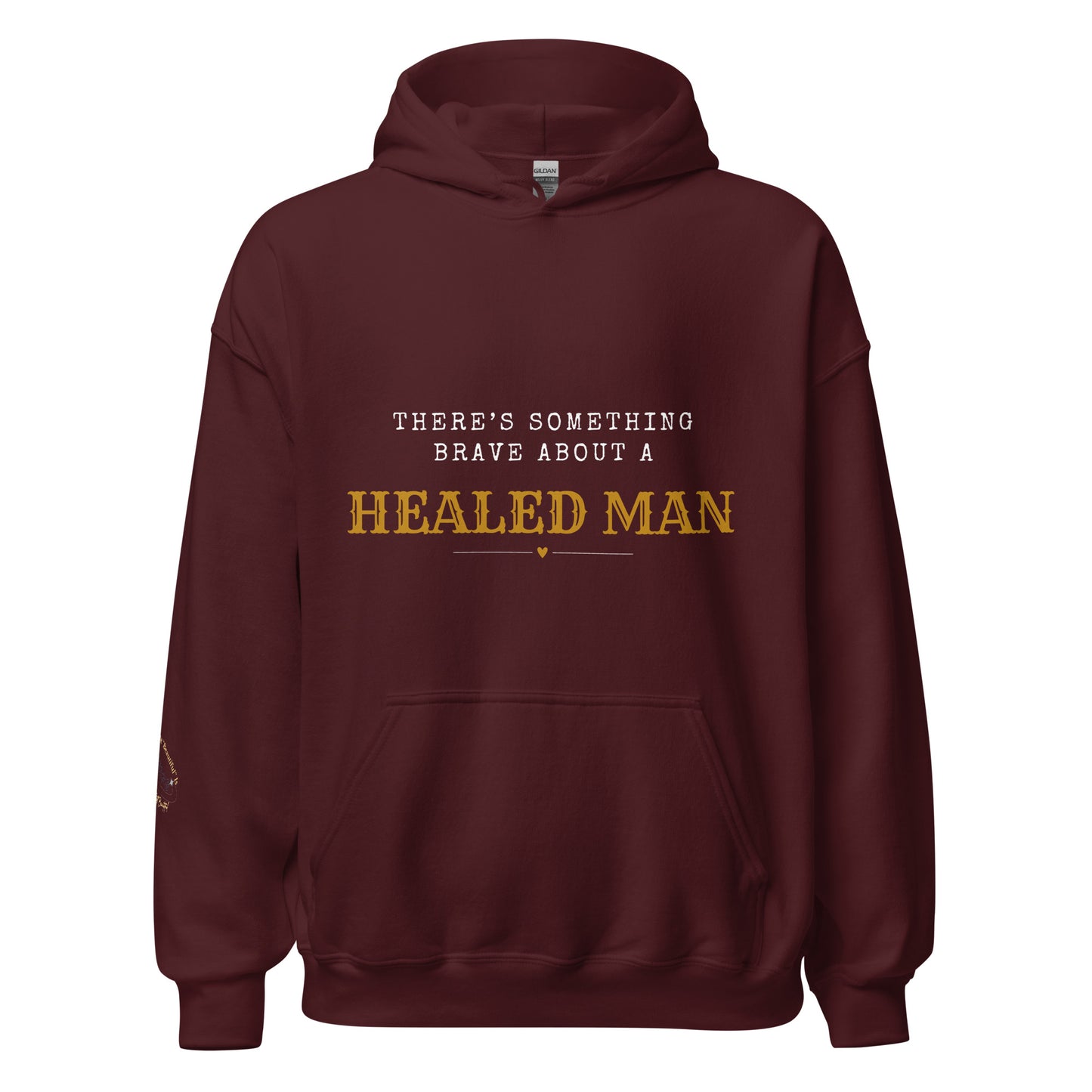 There's Something Brave About A Healed Man Unisex Hoodie